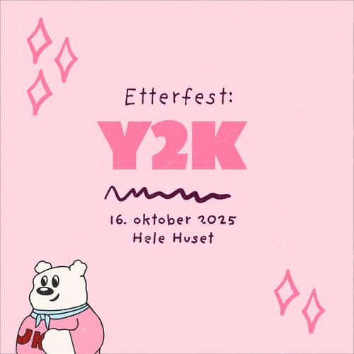 Arrangementside: Etterfest: Y2K