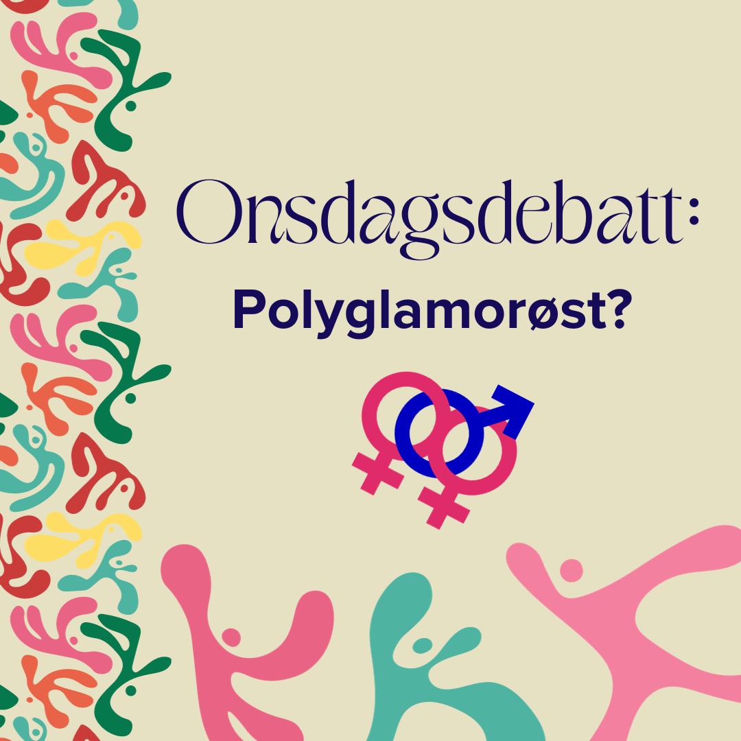 Onsdagsdebatt: Polyglamorøst