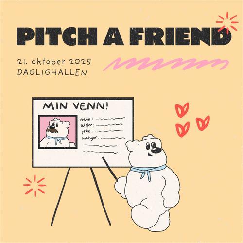 Arrangementside: Pitch a Friend