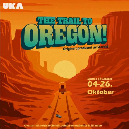 Arrangementside: The Trail to Oregon